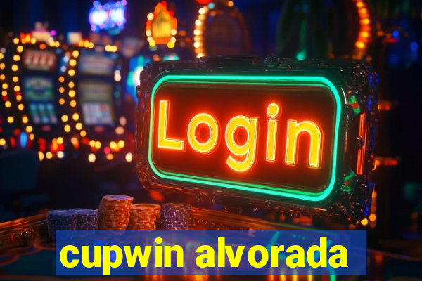 cupwin alvorada